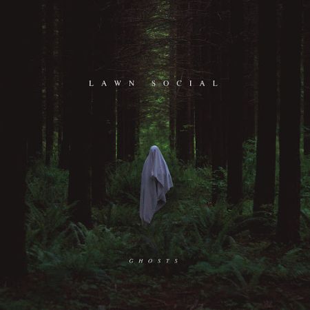 Lawn Social - Ghosts (2016) на Развлекательном портале softline2009.ucoz.ru