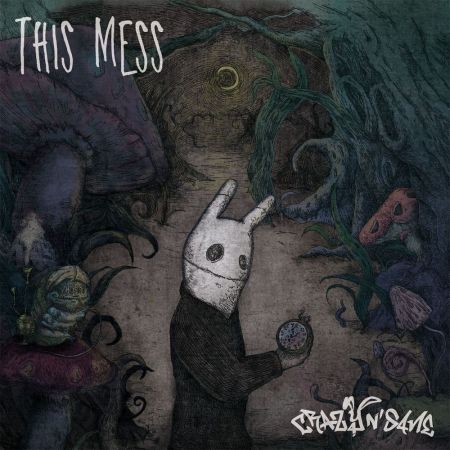 Crazy N' Sane - This Mess (EP) (2016) на Развлекательном портале softline2009.ucoz.ru