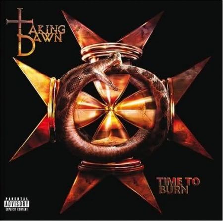 Taking Dawn - Time To Burn (Special Edition) (2010) на Развлекательном портале softline2009.ucoz.ru