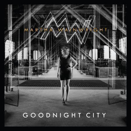 Martha Wainwright - Goodnight City (Lossless, 2016) на Развлекательном портале softline2009.ucoz.ru