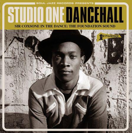 Studio One dancehall - Sir Coxsone in the dance: the foundation sound (Lossless, 2014) на Развлекательном портале softline2009.ucoz.ru