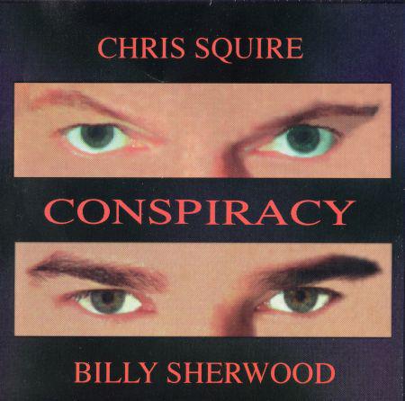 Chris Squire, Billy Sherwood - Conspiracy (Lossless, 2000) на Развлекательном портале softline2009.ucoz.ru