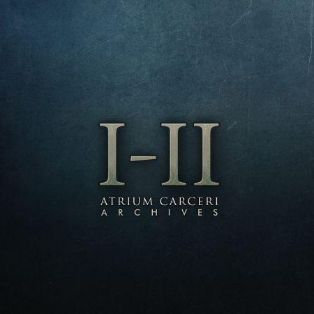 Atrium Carceri - Archives I-II (2016) на Развлекательном портале softline2009.ucoz.ru