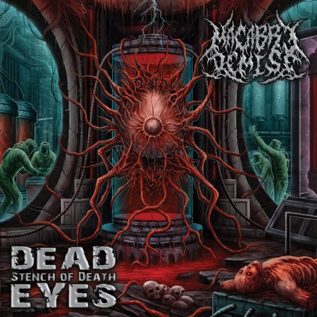 Macabre Demise - Dead Eyes Stench of Death (2017) на Развлекательном портале softline2009.ucoz.ru