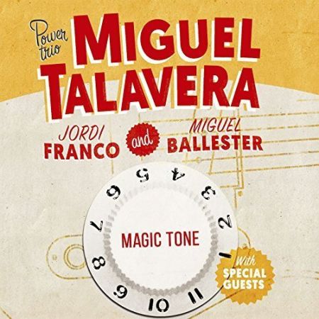 Miguel Talavera Power Trio - Magic Tone (2017) на Развлекательном портале softline2009.ucoz.ru