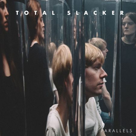 Total Slacker - Parallels (2016) на Развлекательном портале softline2009.ucoz.ru