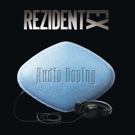 Rezident Ex - Audio Doping (2017) на Развлекательном портале softline2009.ucoz.ru