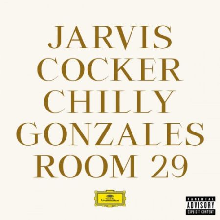 Jarvis Cocker And Chilly Gonzales - Room 29 (2017) на Развлекательном портале softline2009.ucoz.ru