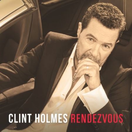 Clint Holmes - Rendezvous (2017) на Развлекательном портале softline2009.ucoz.ru