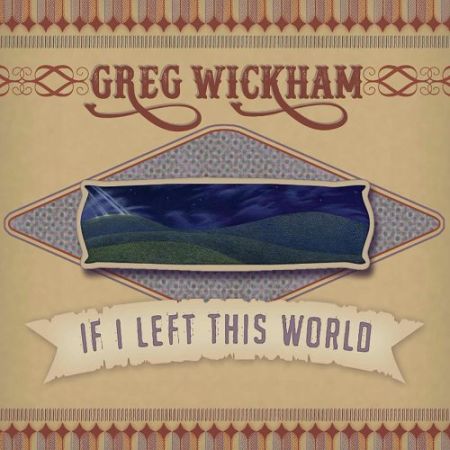 Greg Wickham - If I Left This World (2017) на Развлекательном портале softline2009.ucoz.ru