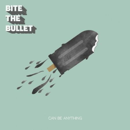 Bite The Bullet - Can Be Anything (2017) на Развлекательном портале softline2009.ucoz.ru