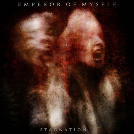 Emperor Of Myself - Stagnation (2017) на Развлекательном портале softline2009.ucoz.ru