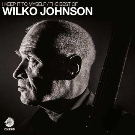 Wilko Johnson - I Keep It To Myself (The Best Of) (2017) на Развлекательном портале softline2009.ucoz.ru