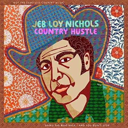 Jeb Loy Nichols - Country Hustle (2017) на Развлекательном портале softline2009.ucoz.ru