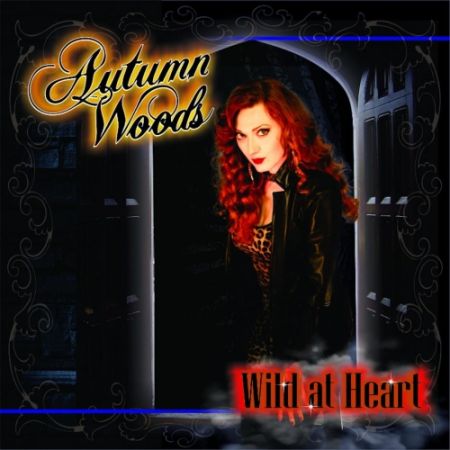 Autumn Woods - Wild at Heart (2017) на Развлекательном портале softline2009.ucoz.ru