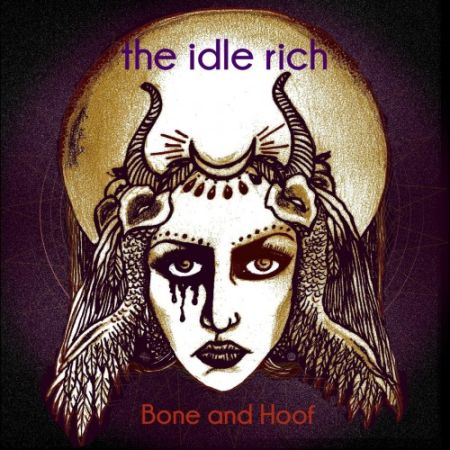 The Idle Rich - Bone And Hoof (2017) на Развлекательном портале softline2009.ucoz.ru