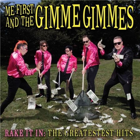 Me First And The Gimme Gimmes - Rake It In (2017) на Развлекательном портале softline2009.ucoz.ru