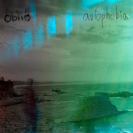 Oblio - Autophobia (01 April 2017) на Развлекательном портале softline2009.ucoz.ru