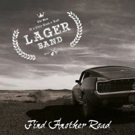 Lager Band - Find Another Road (2017) на Развлекательном портале softline2009.ucoz.ru