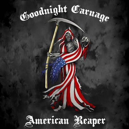 Goodnight Carnage - American Reaper (2017) на Развлекательном портале softline2009.ucoz.ru