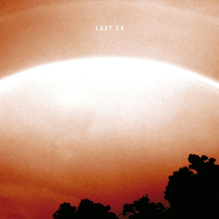 Last Ex - Last Ex (2014) на Развлекательном портале softline2009.ucoz.ru