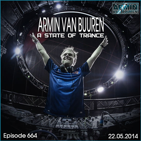 Armin van Buuren - A State of Trance 664 (22.05.2014) на Развлекательном портале softline2009.ucoz.ru
