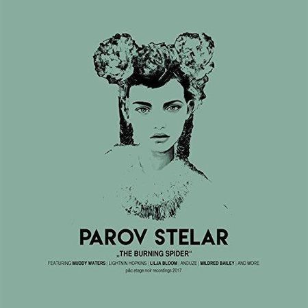 Parov Stelar - The Burning Spider (2017) на Развлекательном портале softline2009.ucoz.ru