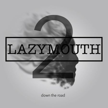 Lazymouth - Down The Road (2017) на Развлекательном портале softline2009.ucoz.ru