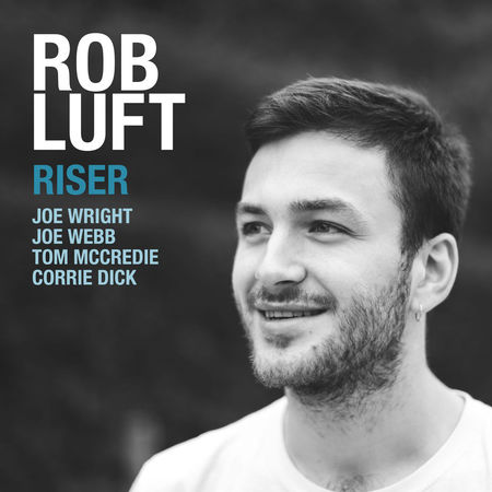 Rob Luft - Riser (2017) на Развлекательном портале softline2009.ucoz.ru