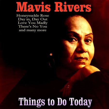 Mavis Rivers - Things to Do Today (2017) на Развлекательном портале softline2009.ucoz.ru