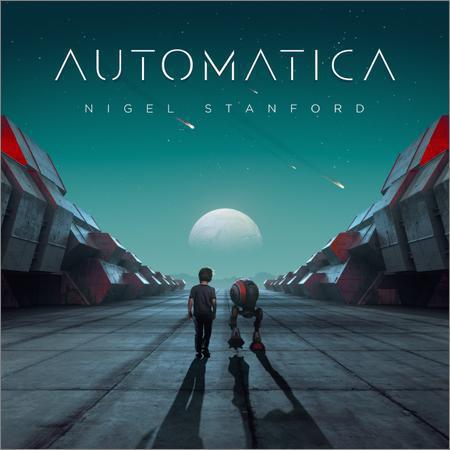 Nigel Stanford - Automatica (2017) на Развлекательном портале softline2009.ucoz.ru