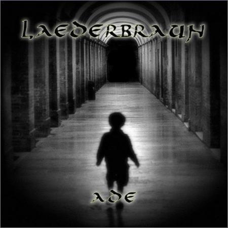 Laederbraun - Ade (2017) на Развлекательном портале softline2009.ucoz.ru