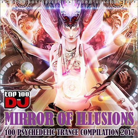 VA - Mirror Of Illusion: 100 Psychedelic Trance (2017) на Развлекательном портале softline2009.ucoz.ru