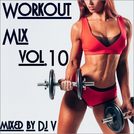 VA - Workout Mix vol.10 (mixed by Dj V) (2017) на Развлекательном портале softline2009.ucoz.ru