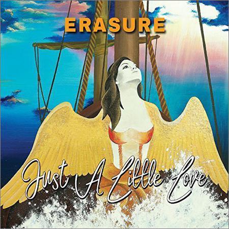 Erasure - Just A Little Love (2017) на Развлекательном портале softline2009.ucoz.ru