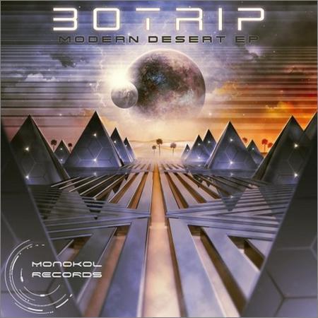 30Trip - Modern Desert (EP) (2017) на Развлекательном портале softline2009.ucoz.ru