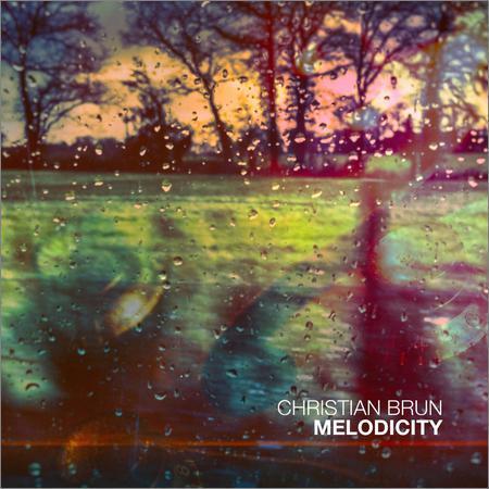 Christian Brun - Melodicity (2017) на Развлекательном портале softline2009.ucoz.ru