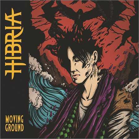 Hibria - Moving Ground (2018) на Развлекательном портале softline2009.ucoz.ru