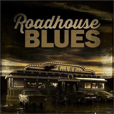 VA - Roadhouse Blues (2018) на Развлекательном портале softline2009.ucoz.ru