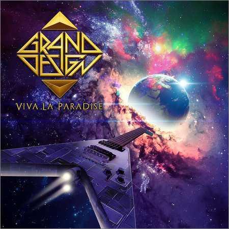 Grand Design - Viva La Paradise (2018) на Развлекательном портале softline2009.ucoz.ru