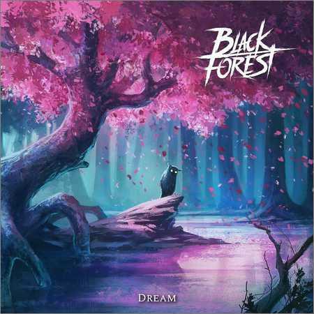 Black Forest - Dream (2018) на Развлекательном портале softline2009.ucoz.ru