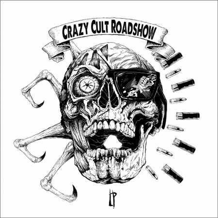 Crazy Cult Roadshow - LP (2018) на Развлекательном портале softline2009.ucoz.ru