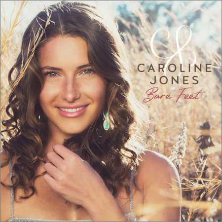 Caroline Jones - Bare Feet (2018) на Развлекательном портале softline2009.ucoz.ru