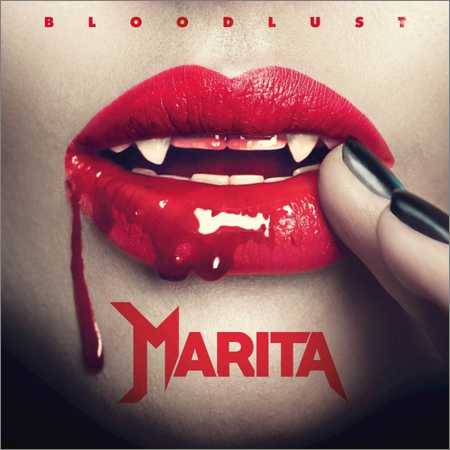 Marita - Bloodlust (2018) на Развлекательном портале softline2009.ucoz.ru