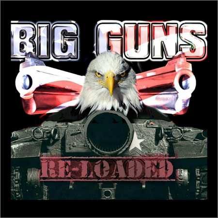 Big Guns - Re-Loaded (2018) на Развлекательном портале softline2009.ucoz.ru