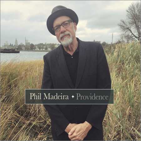 Phil Madeira - Providence (2018) на Развлекательном портале softline2009.ucoz.ru