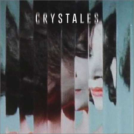 Crystales - Crystales (2018) на Развлекательном портале softline2009.ucoz.ru