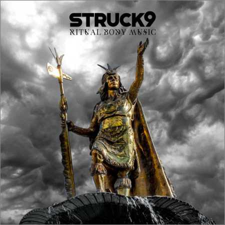 Struck 9 - Ritual Body Music (2018) на Развлекательном портале softline2009.ucoz.ru