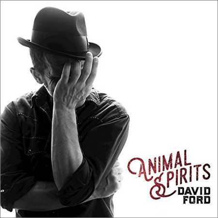 David Ford - Animal Spirits (2018) на Развлекательном портале softline2009.ucoz.ru