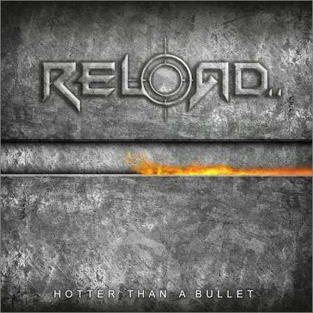 Reload - Hotter Than A Bullet (2014) на Развлекательном портале softline2009.ucoz.ru